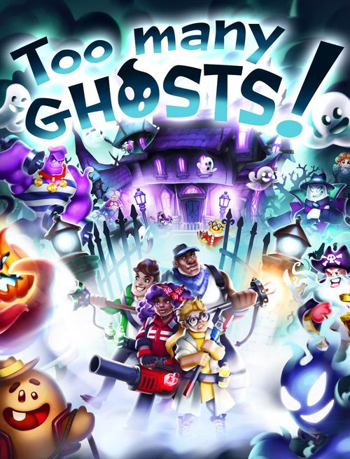 Too Many Ghosts!