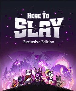 Here to Slay (Эксклюзивное издание)