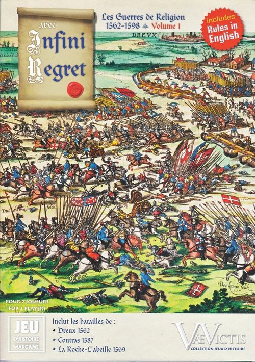 Avec Infini Regret: French Wars of Religion - Volume 1
