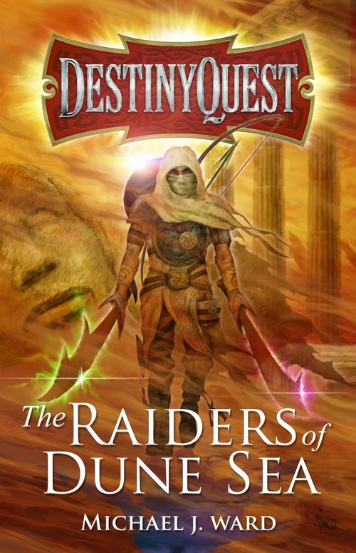 Destiny Quest 4: The Raiders of Dune Sea
