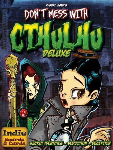 Don’t Mess with Cthulhu Deluxe