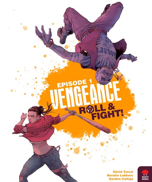 Vengeance: Roll & Fight Episode 1