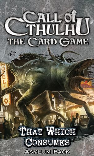 Call of Cthulhu LCG - That Which Consumes Asylum Pack