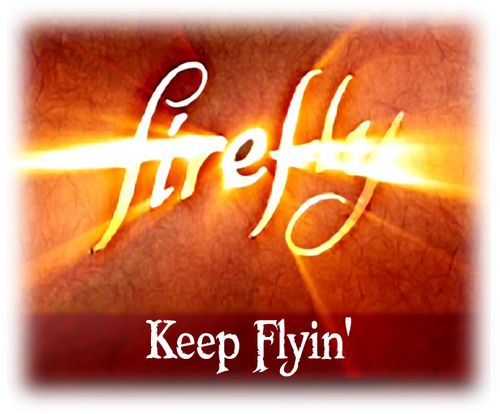 Firefly: Keep Flyin'