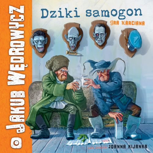 Jakub Wedrowycz: Dziki Samogon