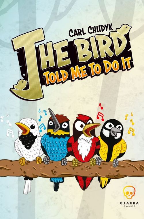 Обложка игры The Bird Told Me To Do It