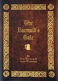 The Barmaid's Tale