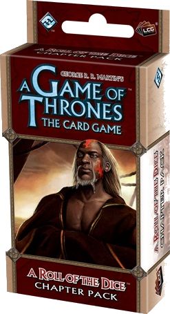 A Game of Thrones LCG: A Roll of the Dice